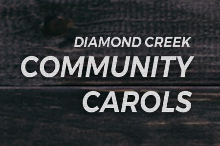 Diamond Creek Community Carols